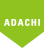 ADACHI